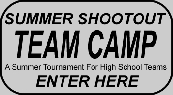 Summer Shootout Team Camp - Click Here To Enter